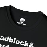 The Black Ones T-Shirt