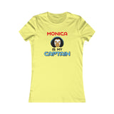 Monica Is My Captain T-Shirt (Femme Cut)