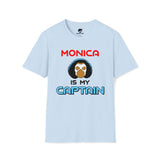 Monica Is My Captain T-Shirt