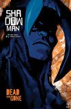 SHADOWMAN (2018) #1-11 COMPLETE RUN BUNDLE SET